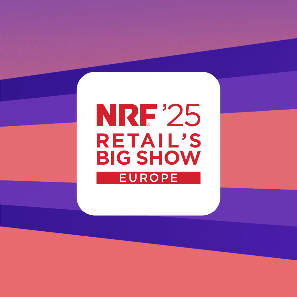 NRF 2025: Retail's Big Show Europe